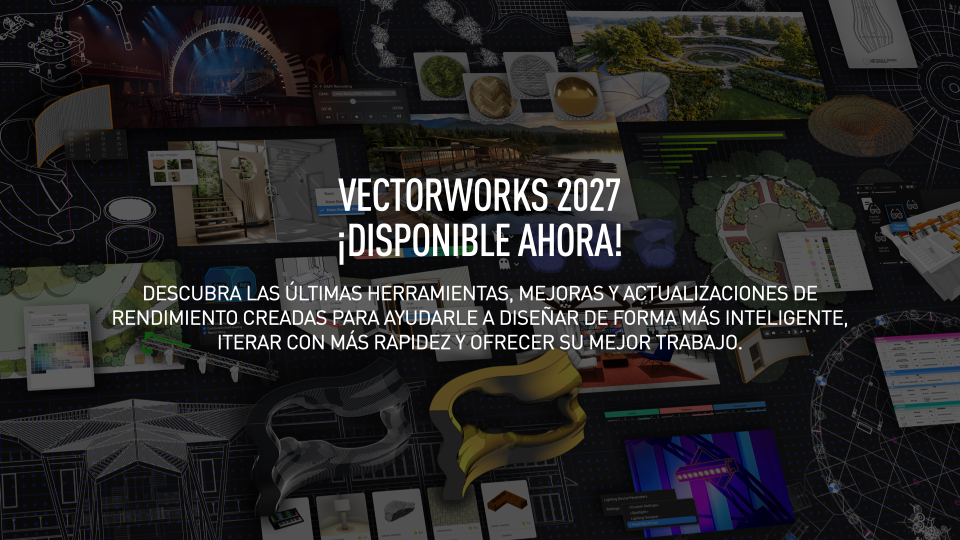 Vectorworks 2027 ofrece lo que los diseñadores necesitan-herramientas asertivas